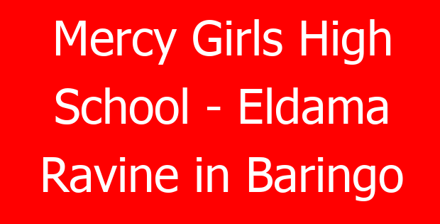 Mercy Girls High School – Eldama Ravine in Baringo
