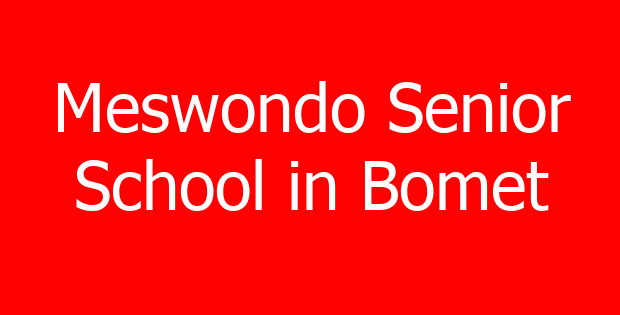 Meswondo Senior School in Bomet