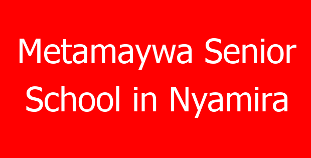 Metamaywa Senior School in Nyamira
