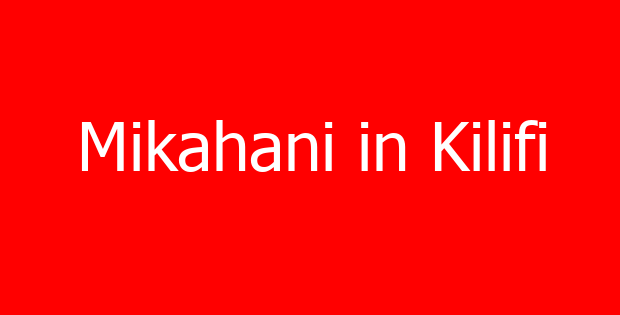 Mikahani in Kilifi