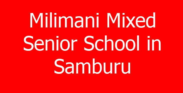 Milimani Mixed Senior School in Samburu