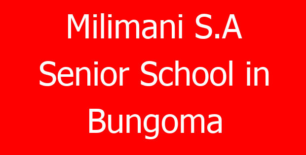 Milimani S.A Senior School in Bungoma