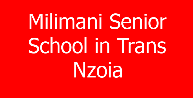 Milimani Senior School in Trans Nzoia