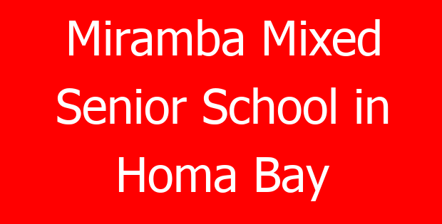 Miramba Mixed Senior School in Homa Bay