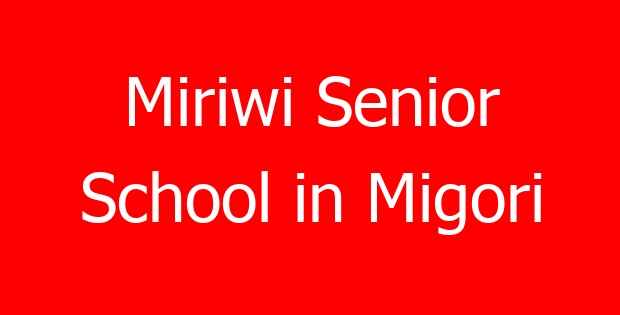 Miriwi Senior School in Migori