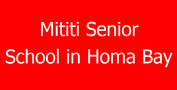 Mititi Senior School in Homa Bay