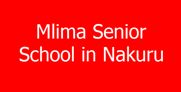 Mlima Senior School in Nakuru