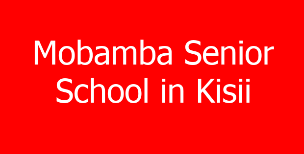 Mobamba Senior School in Kisii