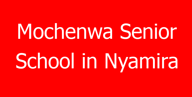 Mochenwa Senior School in Nyamira