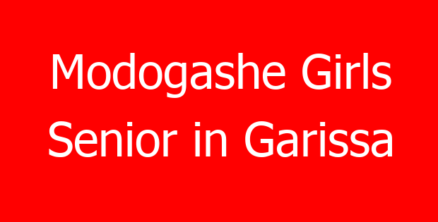 Modogashe Girls Senior in Garissa