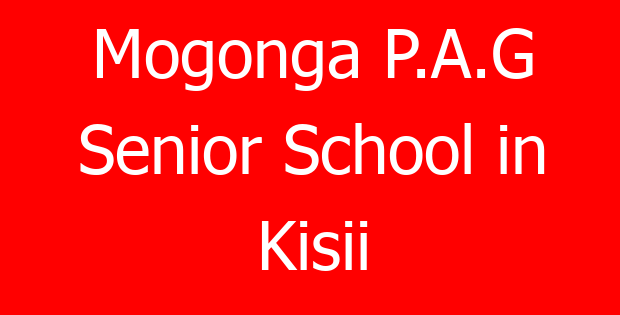 Mogonga P.A.G Senior School in Kisii