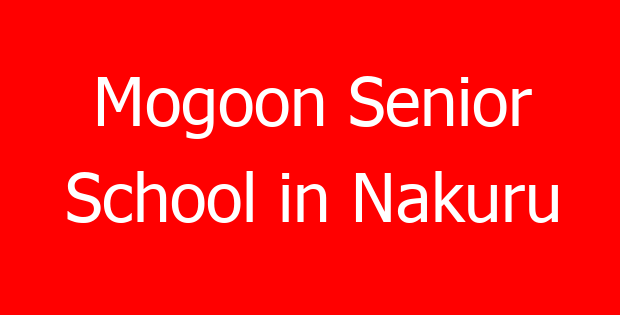Mogoon Senior School in Nakuru