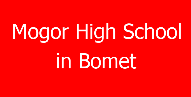 Mogor High School in Bomet