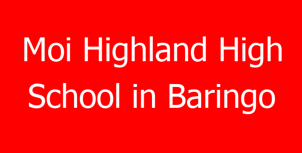 Moi Highland High School in Baringo