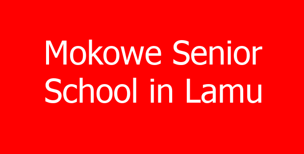 Mokowe Senior School in Lamu