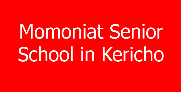 Momoniat Senior School in Kericho