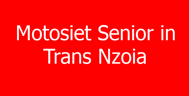 Motosiet Senior in Trans Nzoia