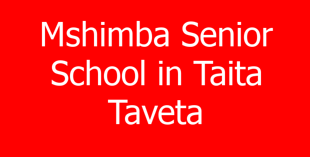 Mshimba Senior School in Taita Taveta