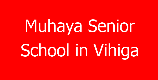 Muhaya Senior School in Vihiga