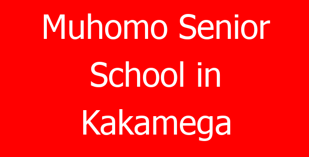 Muhomo Senior School in Kakamega