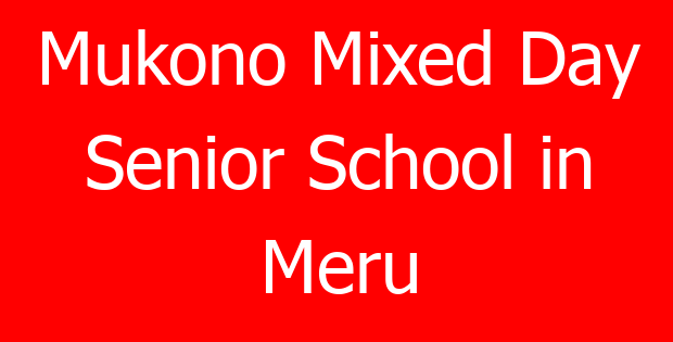 Mukono Mixed Day Senior School in Meru