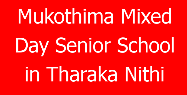 Mukothima Mixed Day Senior School in Tharaka Nithi