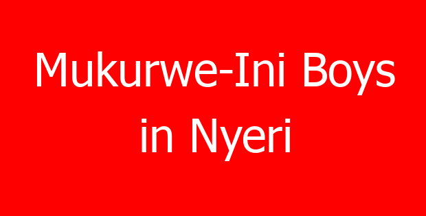 Mukurwe-Ini Boys in Nyeri