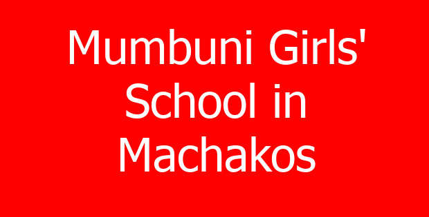 Mumbuni Girls’ School in Machakos