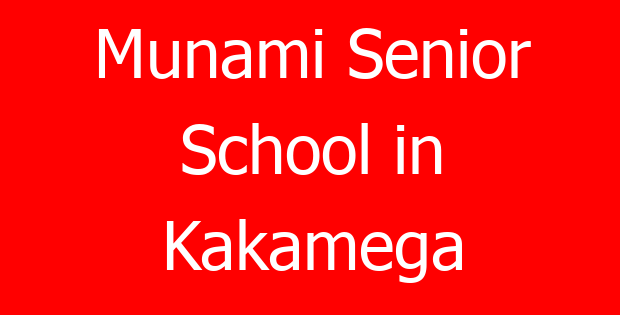 Munami Senior School in Kakamega