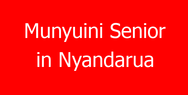 Munyuini Senior in Nyandarua