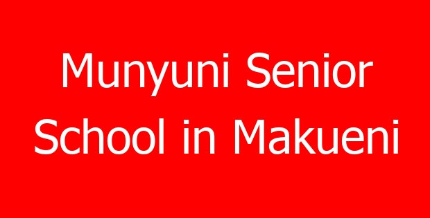 Munyuni Senior School in Makueni