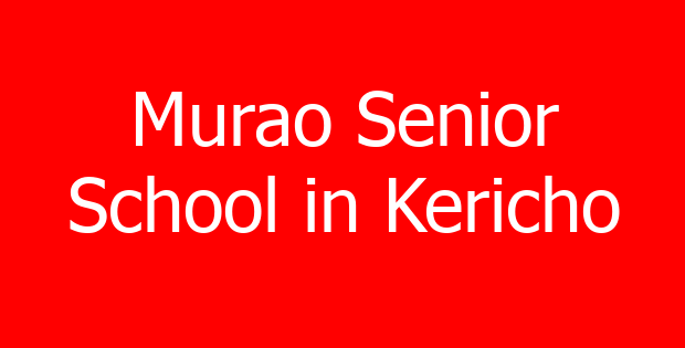 Murao Senior School in Kericho