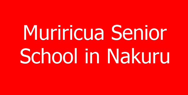 Muriricua Senior School in Nakuru