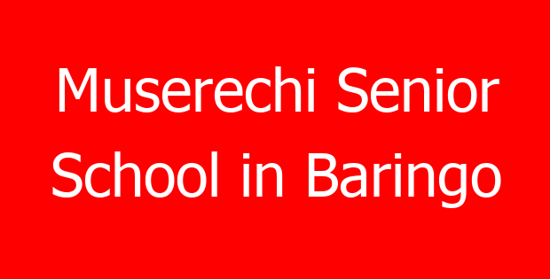 Muserechi Senior School in Baringo