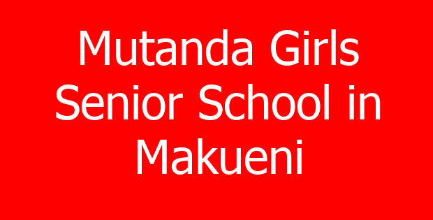 Mutanda Girls Senior School in Makueni