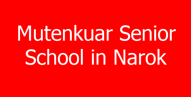 Mutenkuar Senior School in Narok