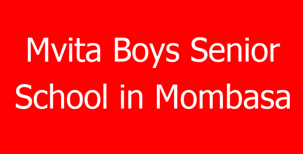 Mvita Boys Senior School in Mombasa