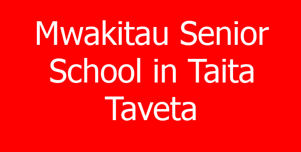 Mwakitau Senior School in Taita Taveta