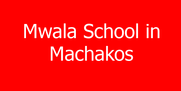 Mwala School in Machakos
