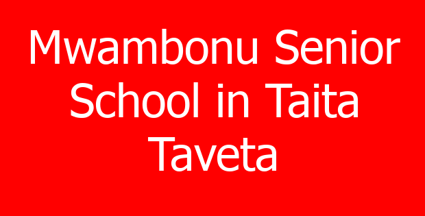 Mwambonu Senior School in Taita Taveta