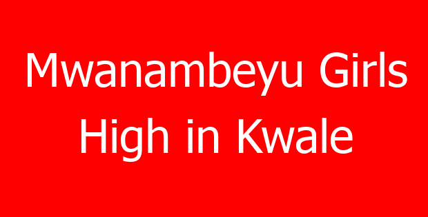 Mwanambeyu Girls High in Kwale