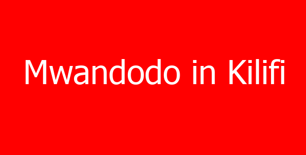 Mwandodo in Kilifi