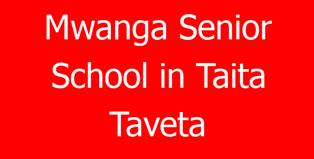 Mwanga Senior School in Taita Taveta