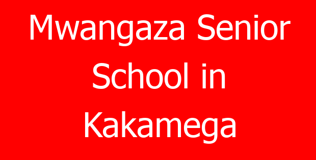 Mwangaza Senior School in Kakamega