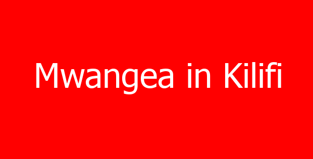 Mwangea in Kilifi