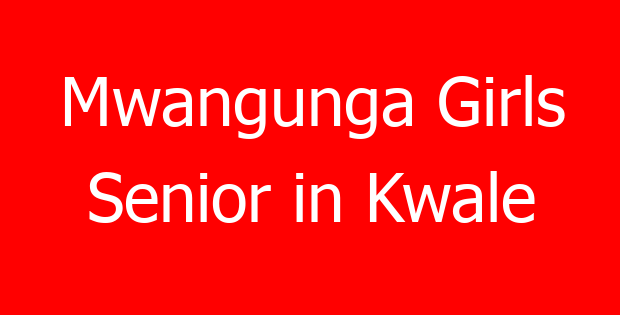 Mwangunga Girls Senior in Kwale