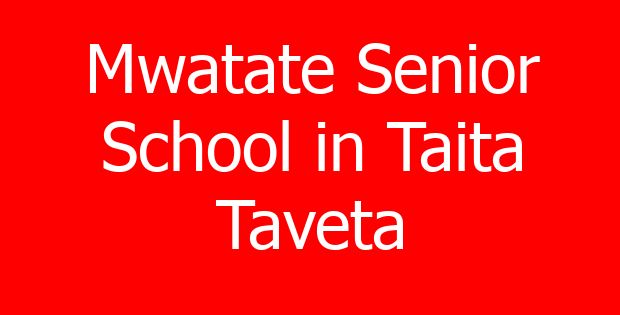 Mwatate Senior School in Taita Taveta