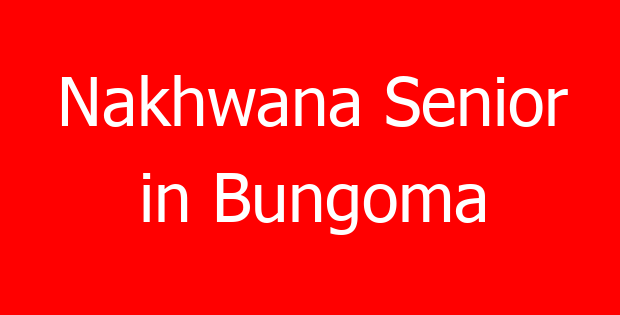 Nakhwana Senior in Bungoma