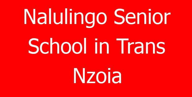 Nalulingo Senior School in Trans Nzoia