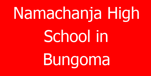 Namachanja High School in Bungoma